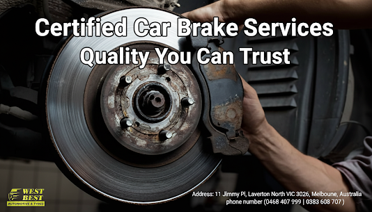 Certified Car Brake Services - Quality You Can Trust